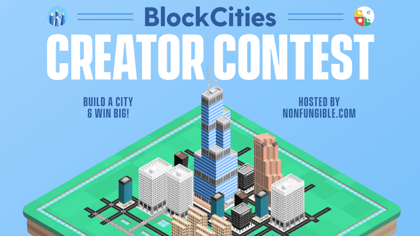 NonFungible hosts the first BlockCities creator contest: Sept 24th to 27th