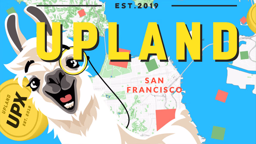 Upland: The Blockchain Monopoly Connected to the Real World